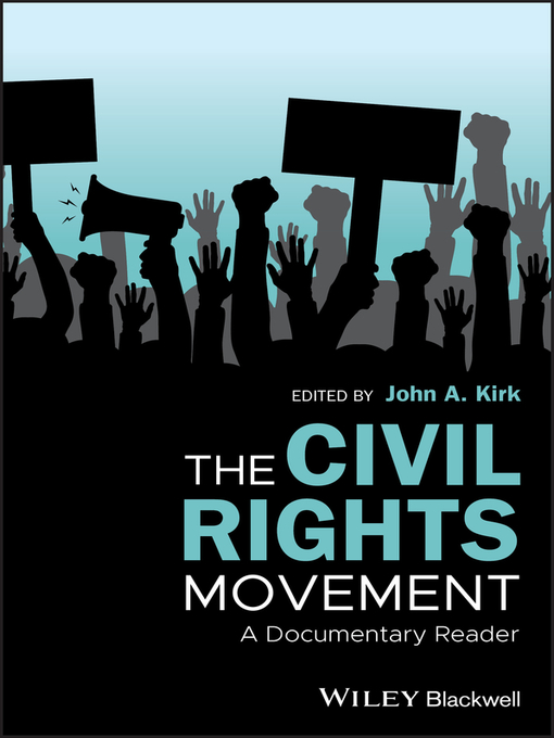 Title details for The Civil Rights Movement by John A. Kirk - Available